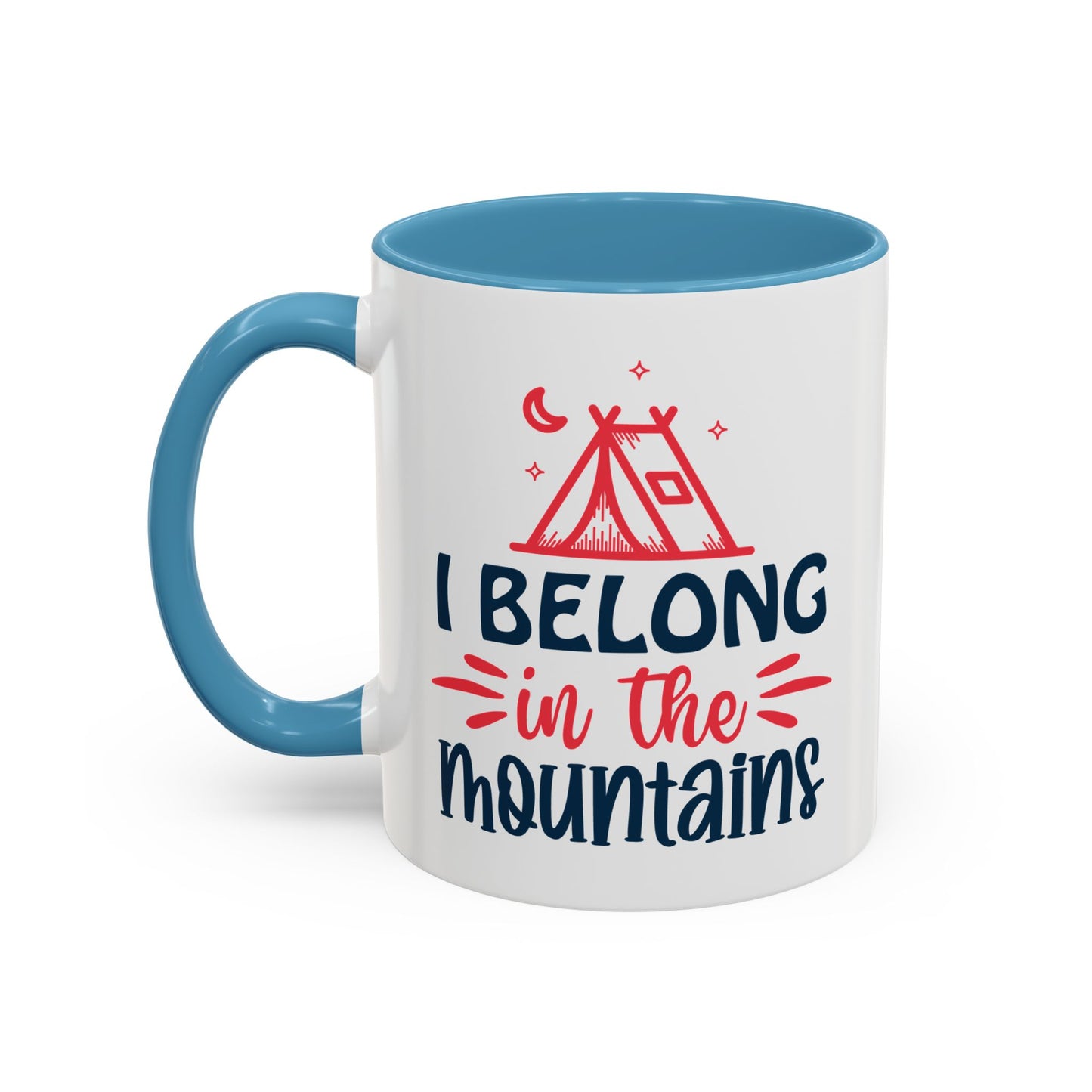 Adventure Mug - I Belong In The Mountains