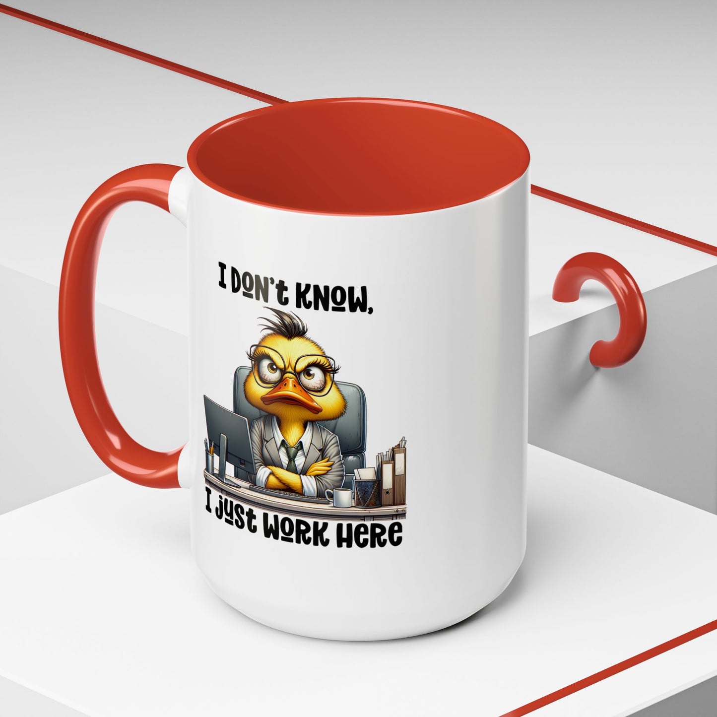 Humor Mug - I Don't Know I Just work Here