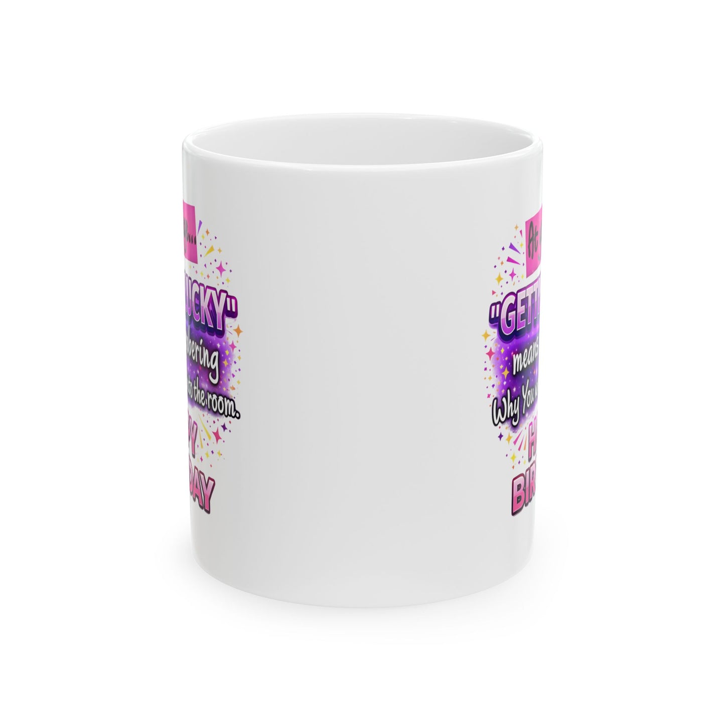 Birthday Mug - At Your Age Getting Lucky Female
