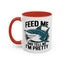 Humor Mug - Feed Me and Tell Me I'm Pretty Shark