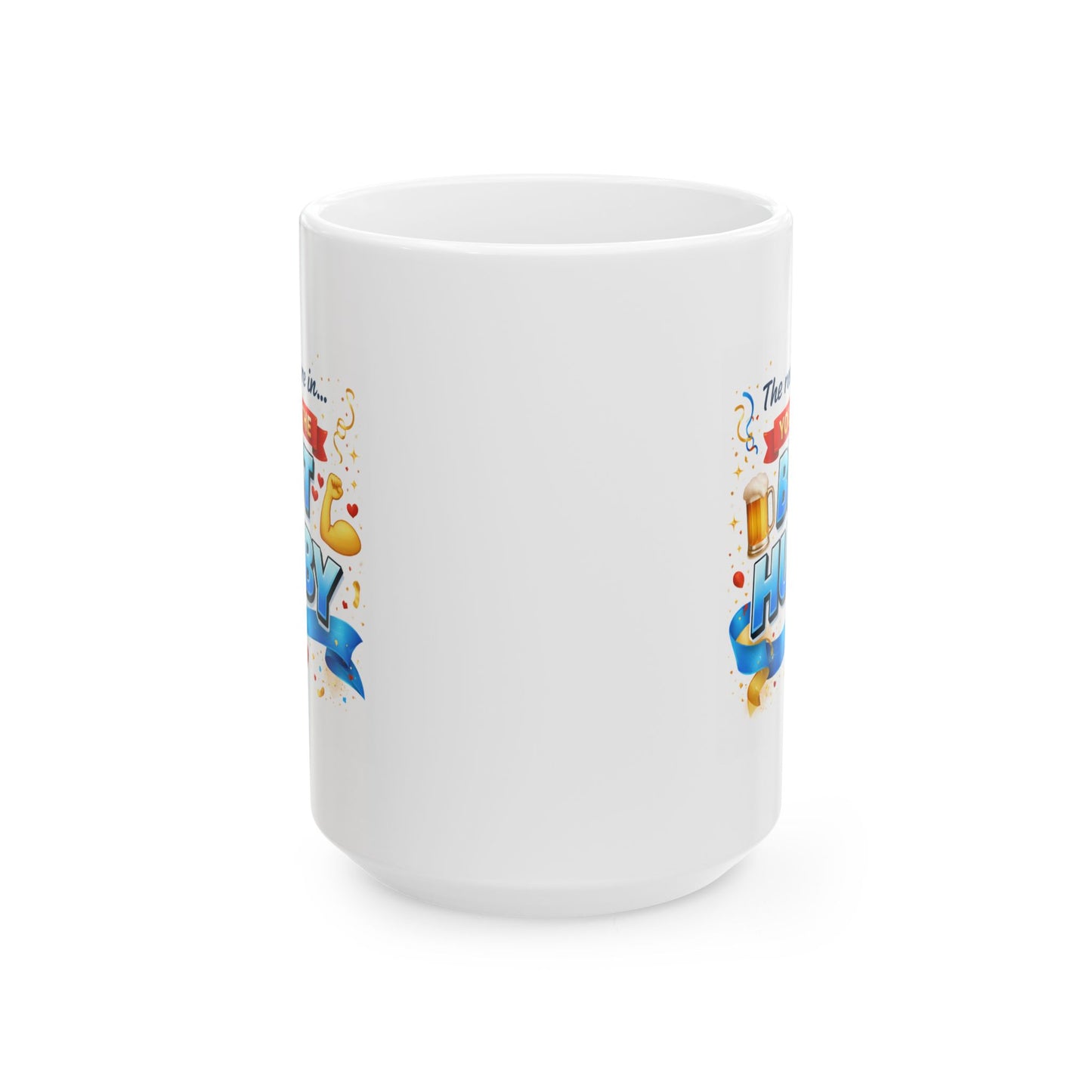 Anniversary Mug - The Results Are In You Are The Best Husband