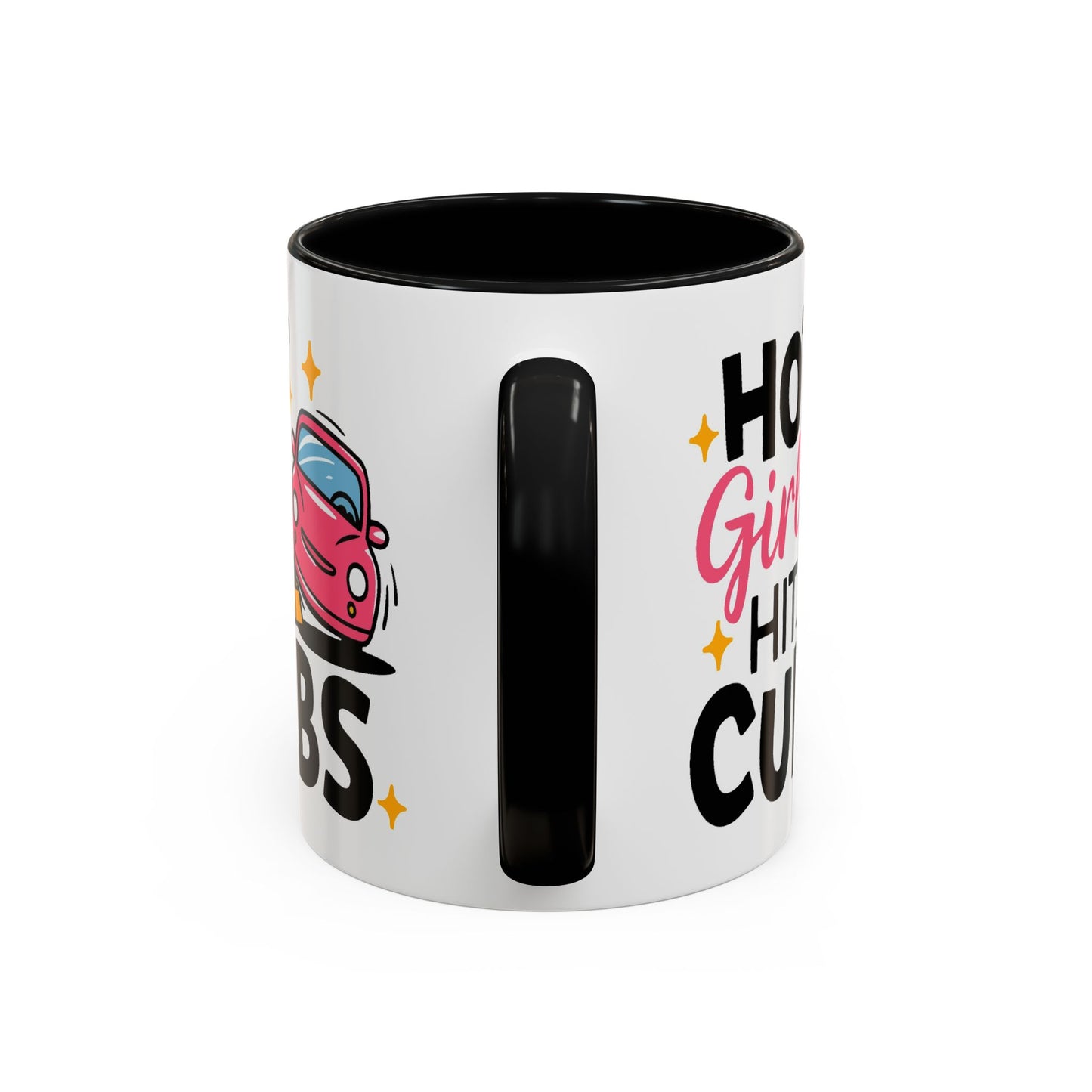 Humor Mug - Hot Girls Hit Curbs