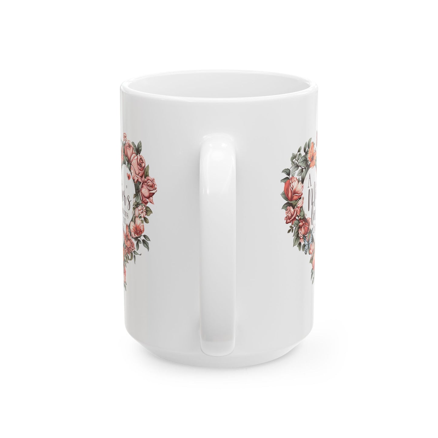 Mother's Day Mug - A Mother's Love