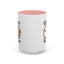 Humor Mug - Better Late Than Never