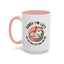 Humor Mug - Sorry I'm Late My Cat Was Sitting on Me