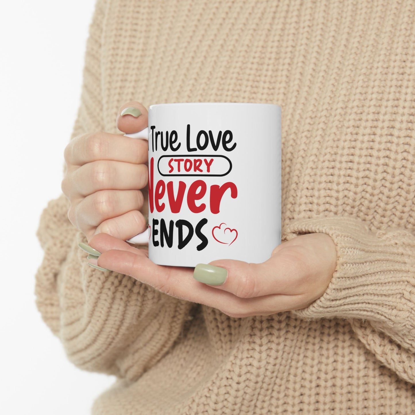 Anniversary Mug - A True Love Story Never Ends