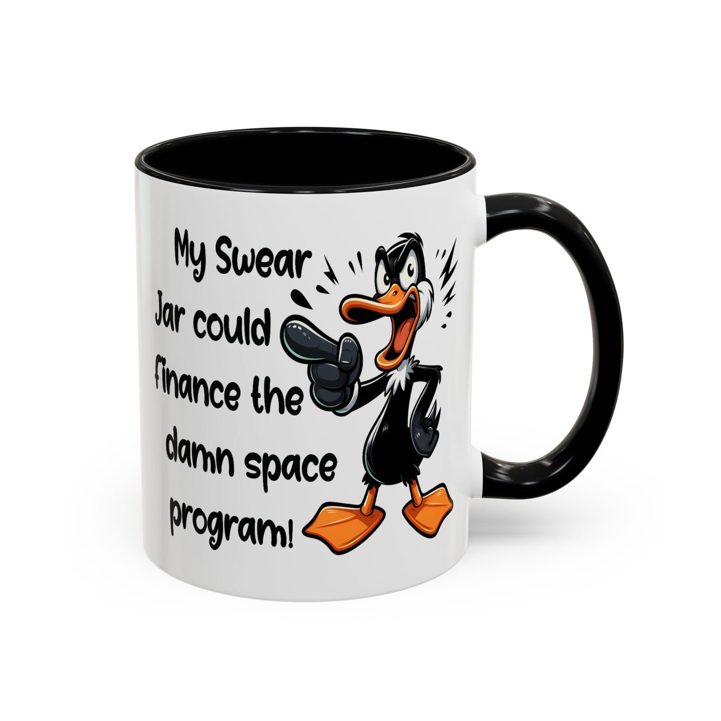 Humor Mug - My Swear Jar Could Finance the Damn Space Program!