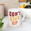 Motivation Mug - Don't Give Up 3