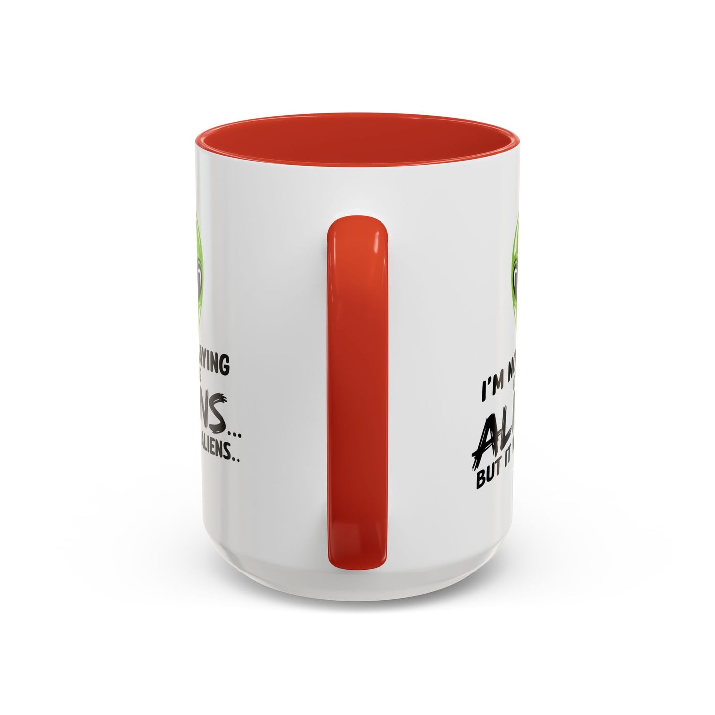 Alien Mug - I'm Not Saying