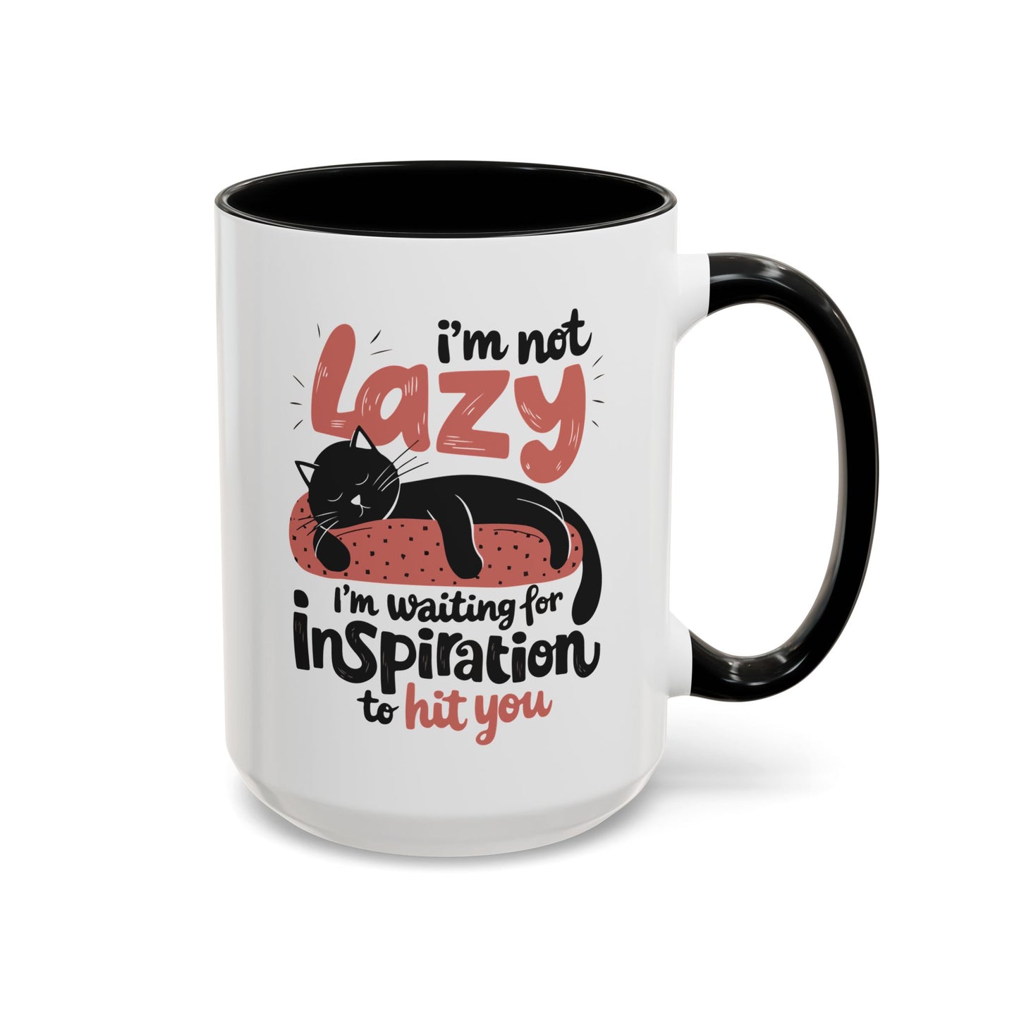 Office Mug - I'm Not Lazy