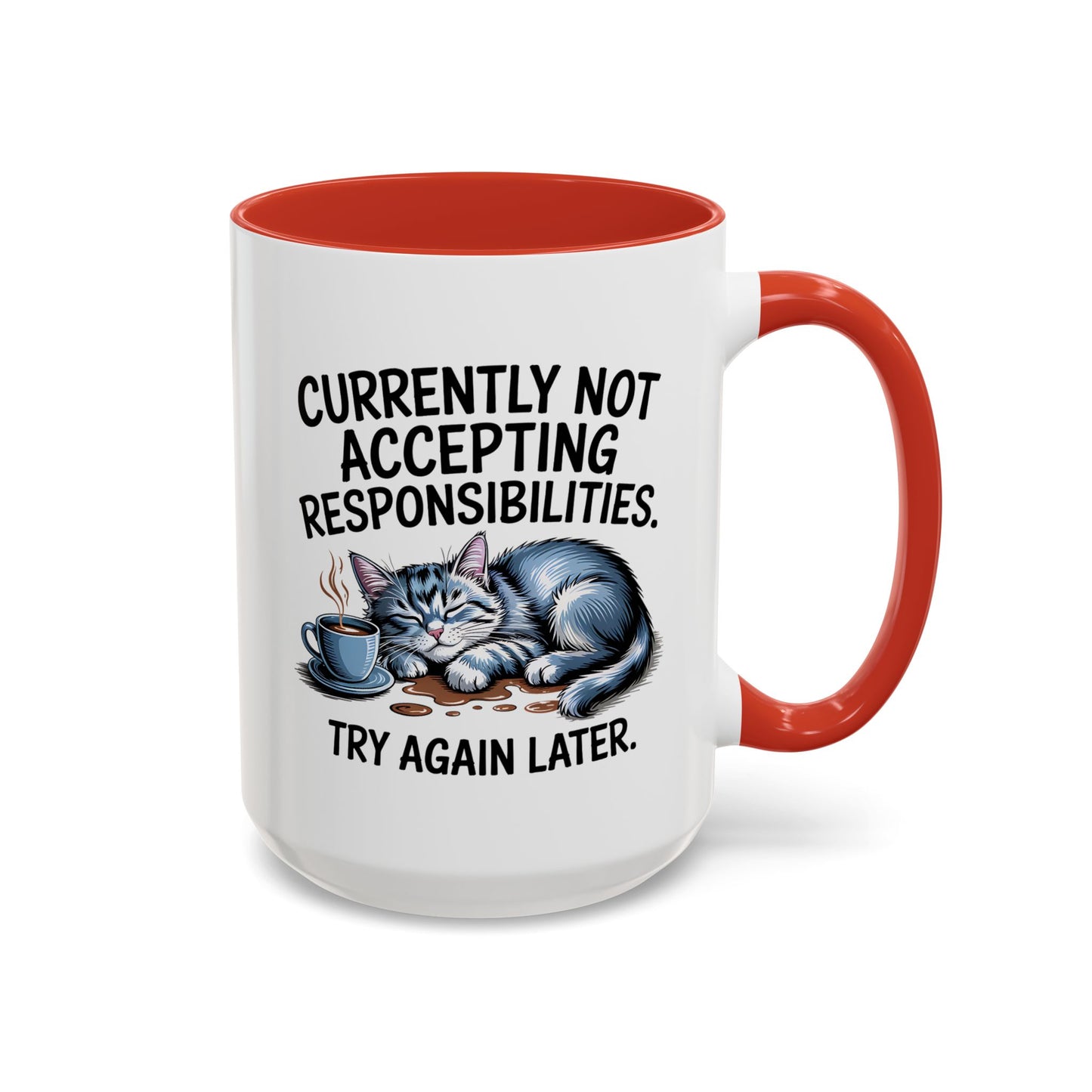 Animal Mug - Currently Not Accepting Responsibilities
