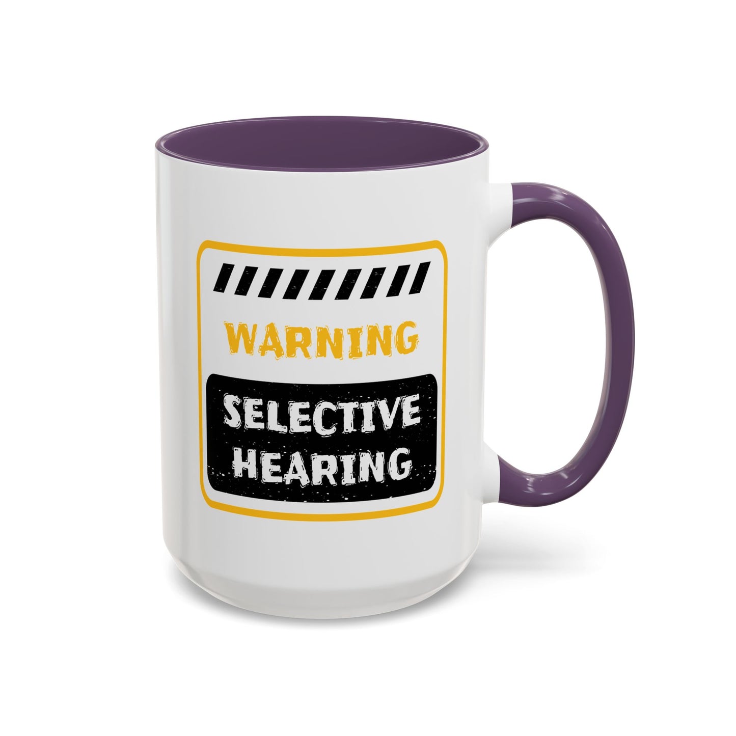 Humor Mug - Warning Selective Hearing
