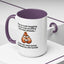 Adult Mug - Your Nutsack Begging You To Stop