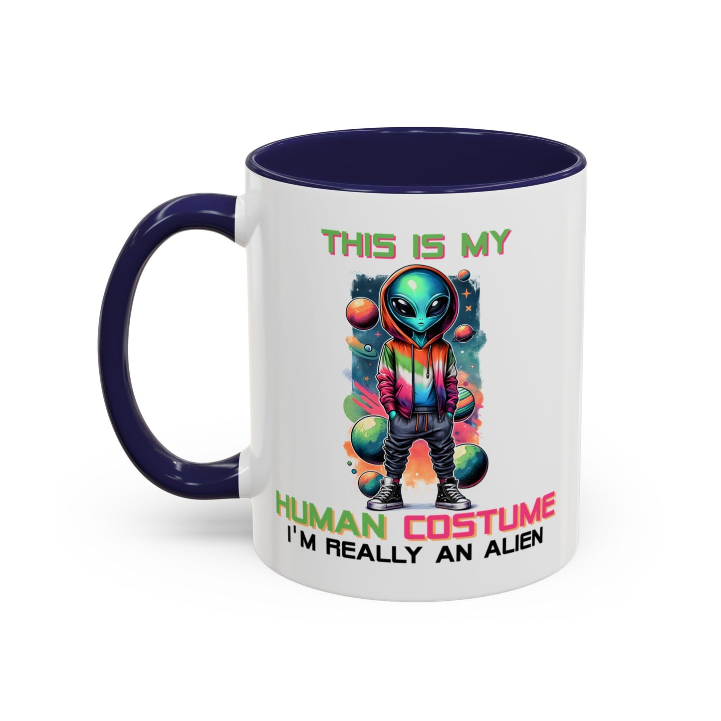 Alien Mug - This Is My Human Costume