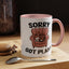 Animal Mug - Sorry Got Plans
