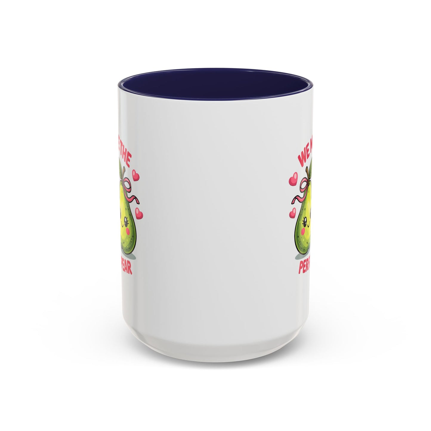 Anniversary Mug - We Make The Perfect Pear