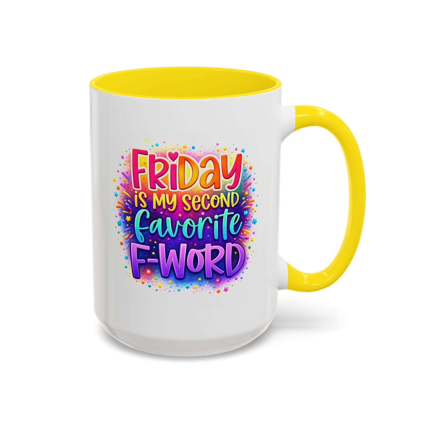 Humor Mug - Friday is My Second Favorite F-Word