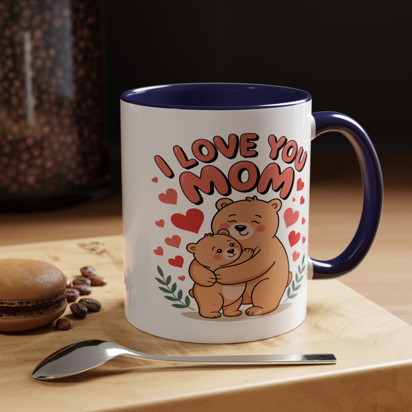 Mother's Day Mug - I Love You Mom Bear