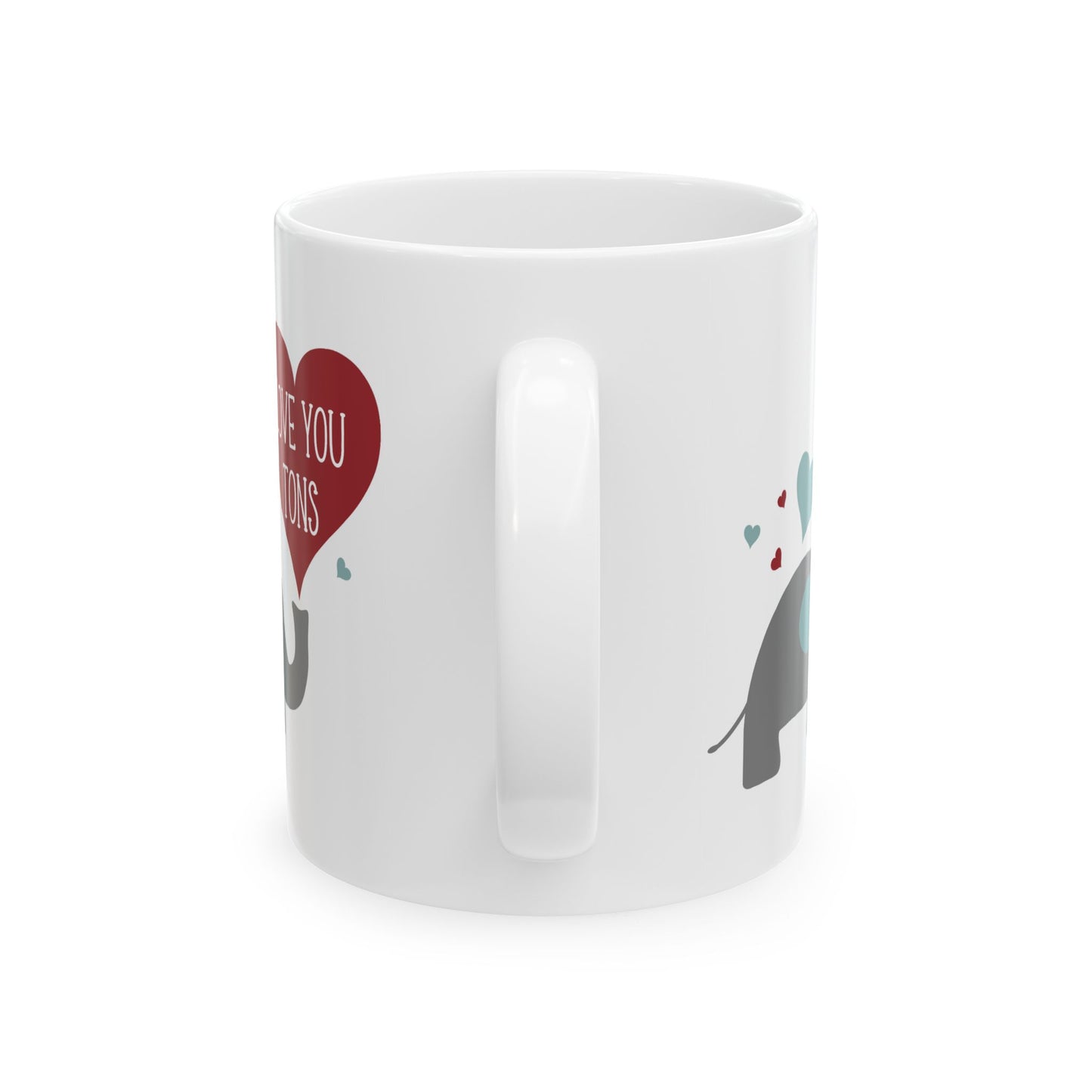 Valentine's Day Mug - Love You Tons Heart Elephant