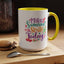 Wellness Mug - Make Someone Smile Today