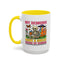Humor Mug - My Demons