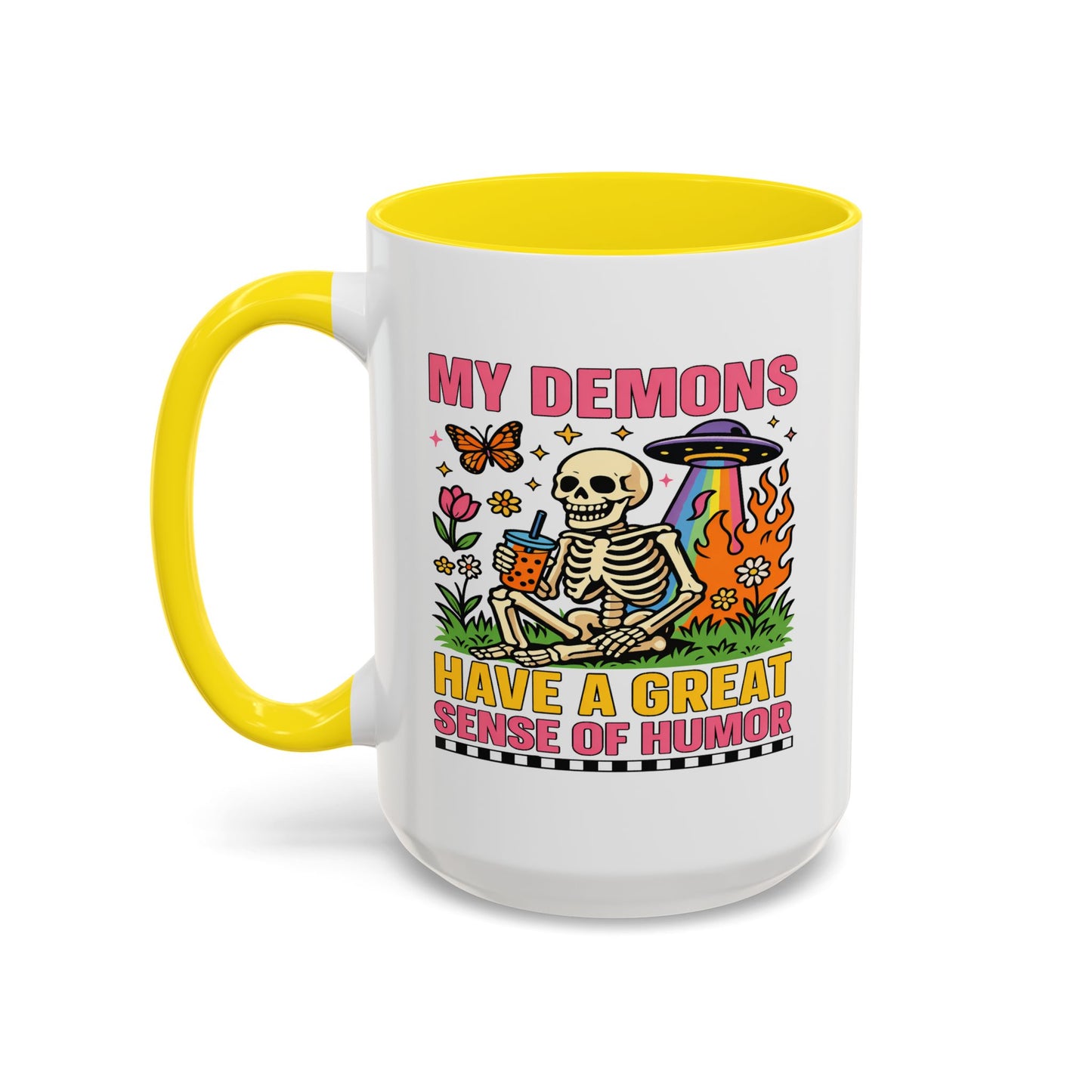 Humor Mug - My Demons