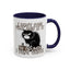 Humor Mug - I Don't Care What Day it is