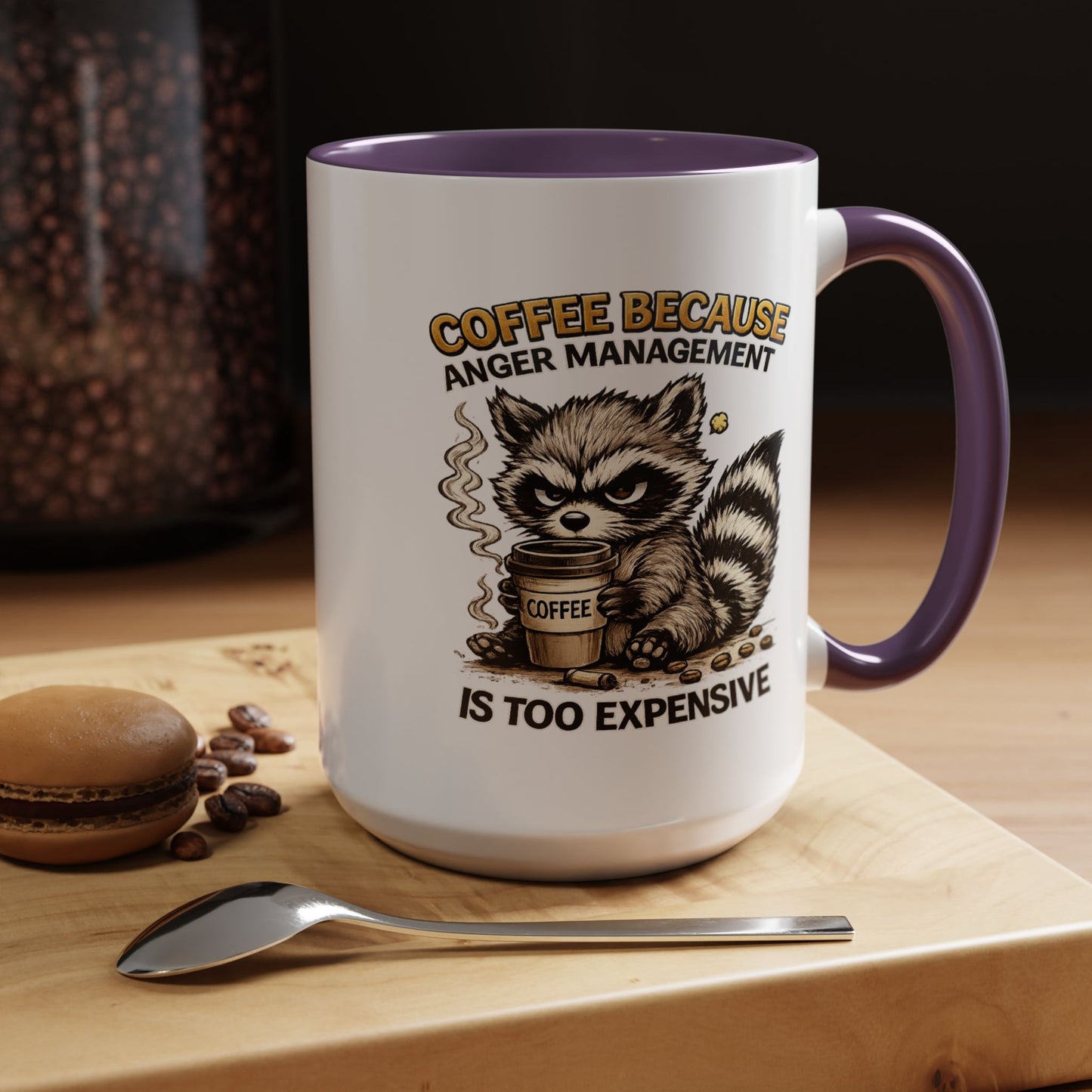 Humor Mug -  Coffee Because Anger