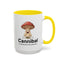 Humor Mug - Cannibal Someone Who Is