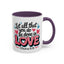 Anniversary Mug - Let All That You Do