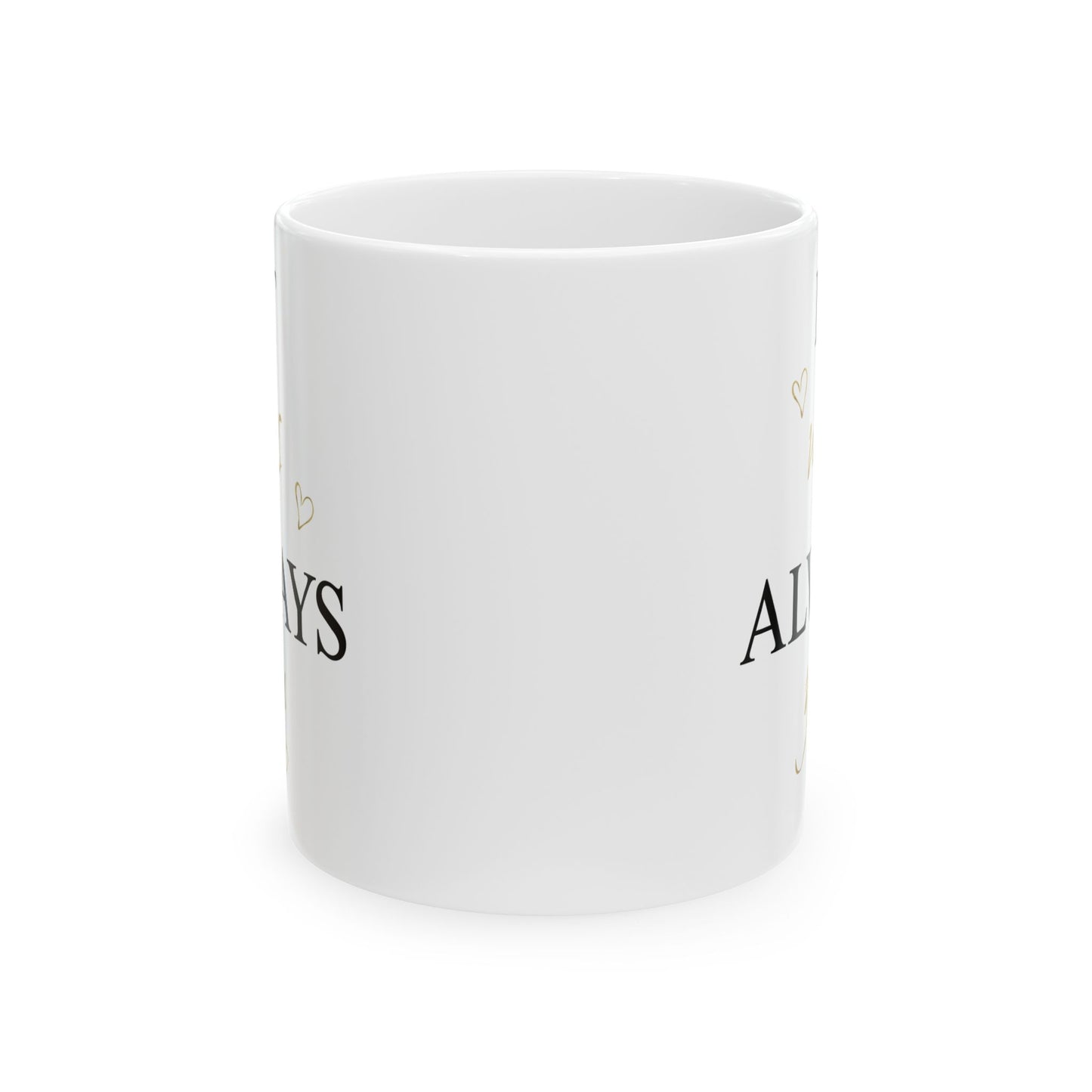 Anniversary Mug - It Was Always You