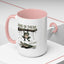 Humor Mug - Hang In There It Gets Worse