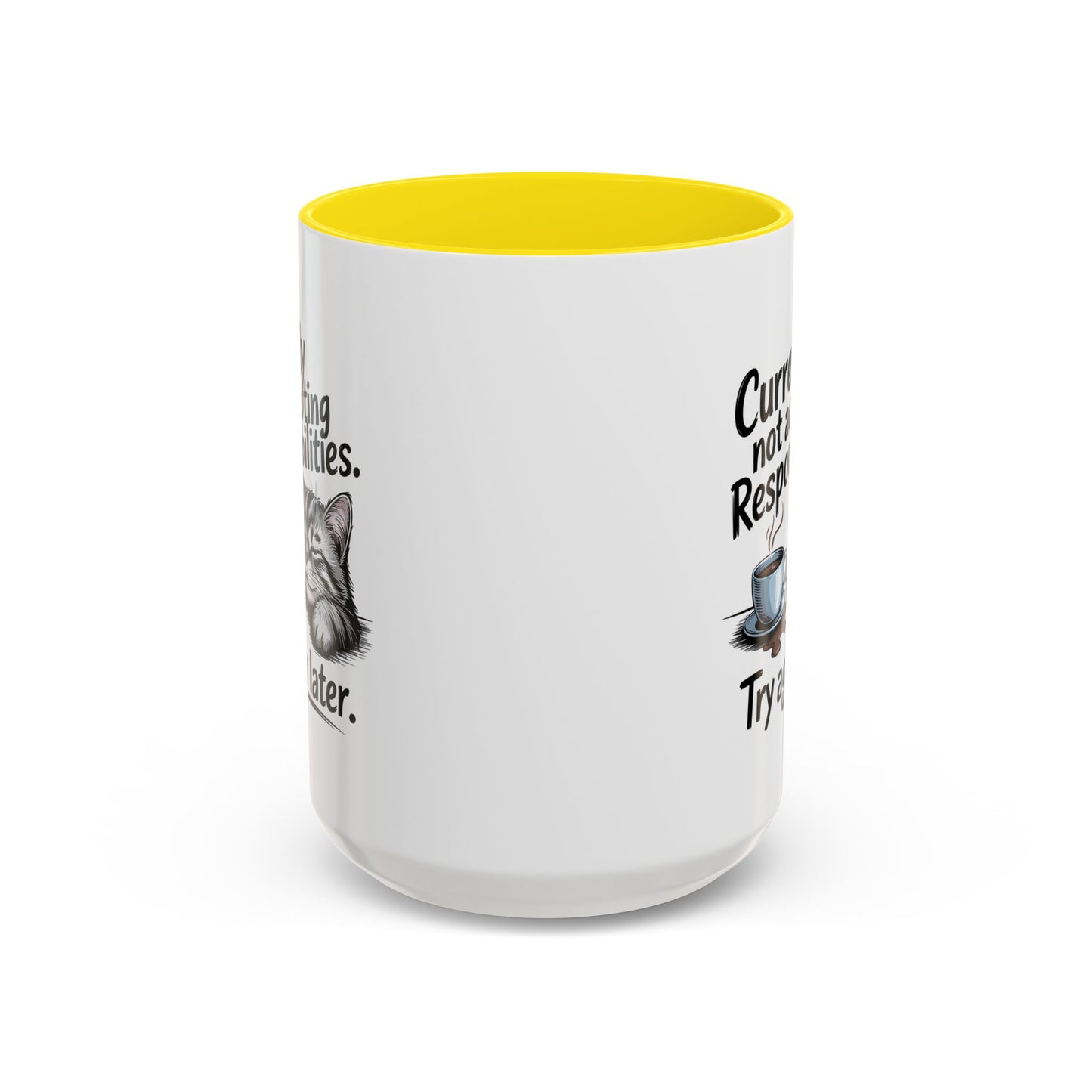 Animal Mug - Currently Not Accepting Responsibilities