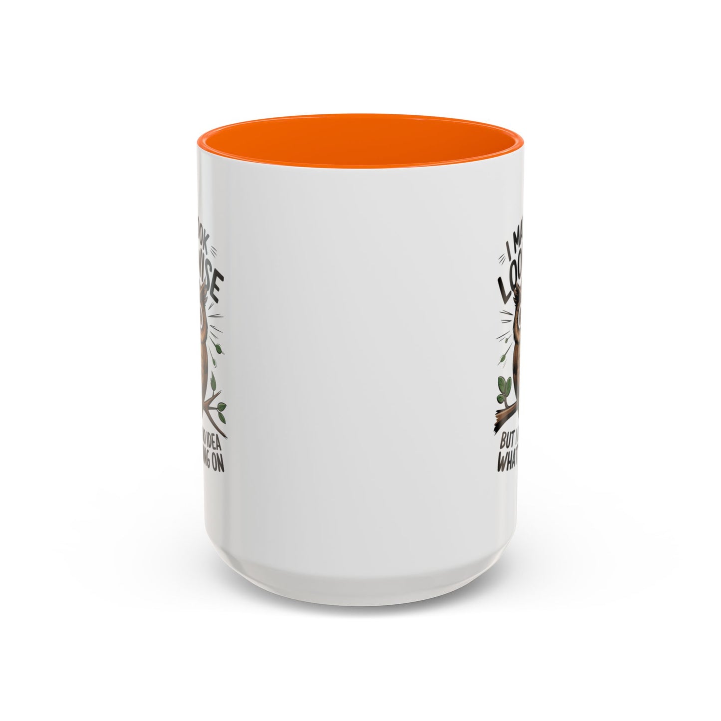 Humor Mug - I May look Wise