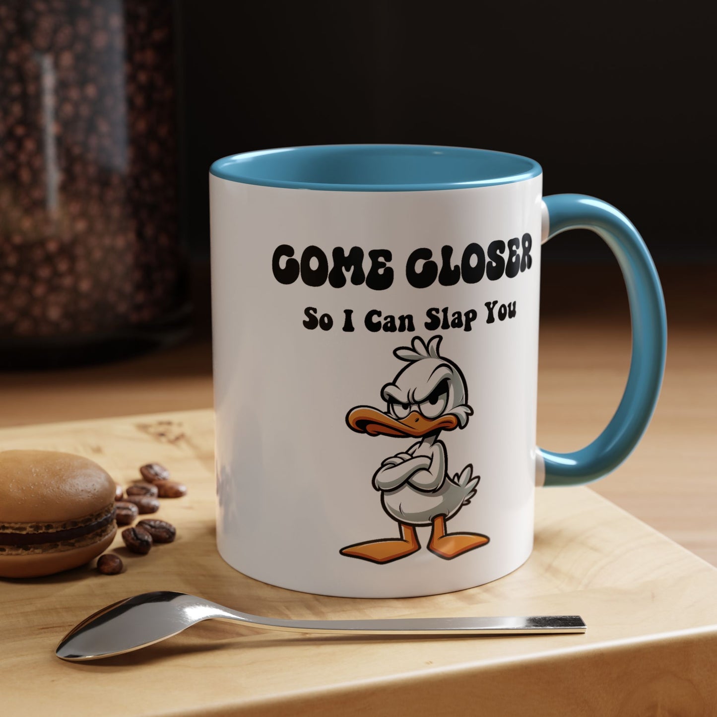 Office Mug - Come Closer