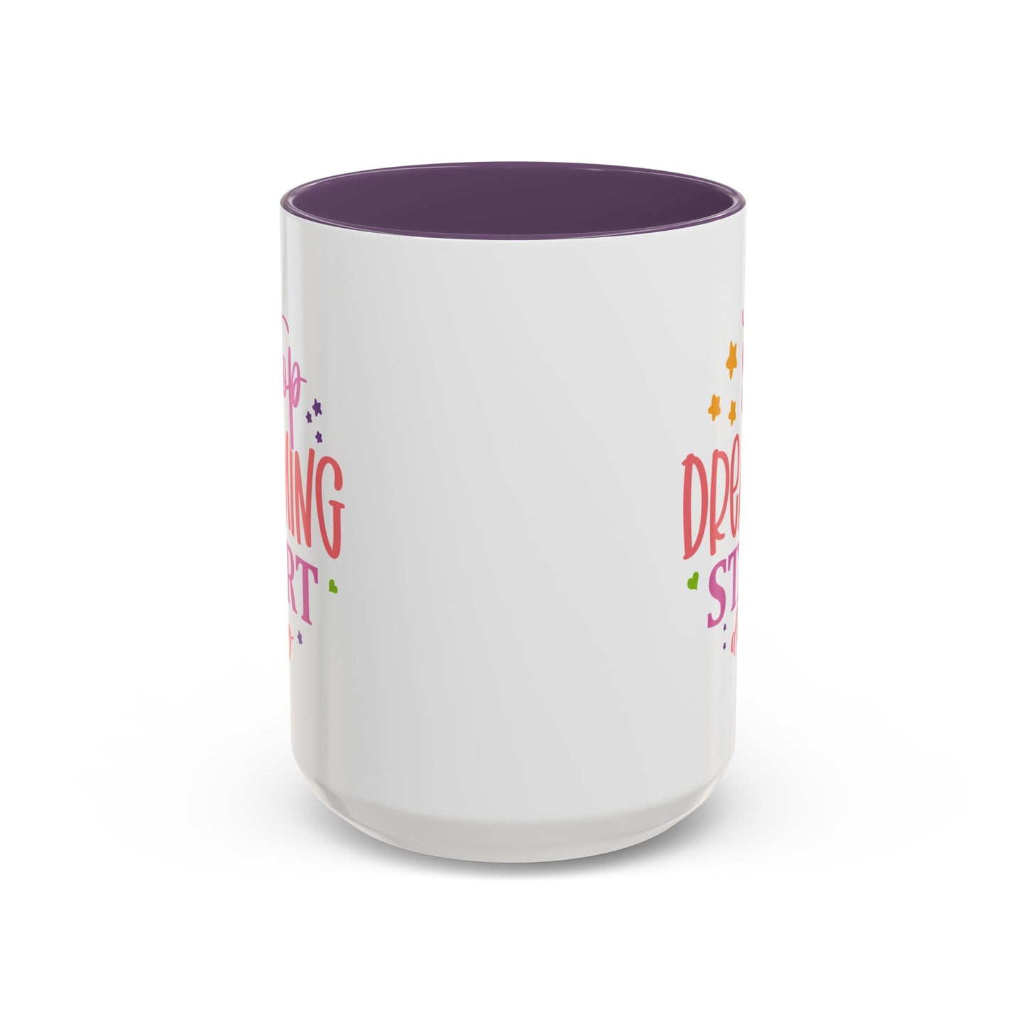 Motivation Mug - Stop Dreaming Start Doing