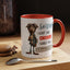 Humor Mug - Sorry I Don't Take Orders