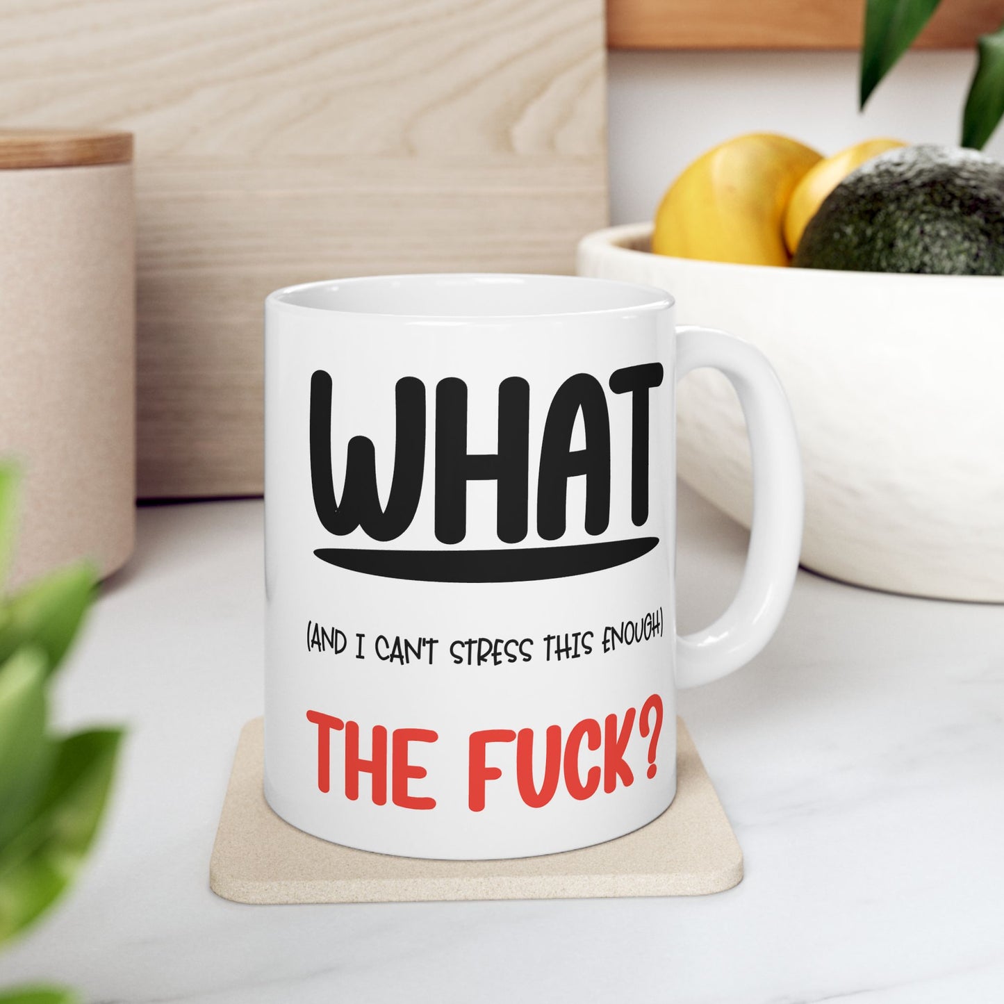 Adult Mug - What The Fuck