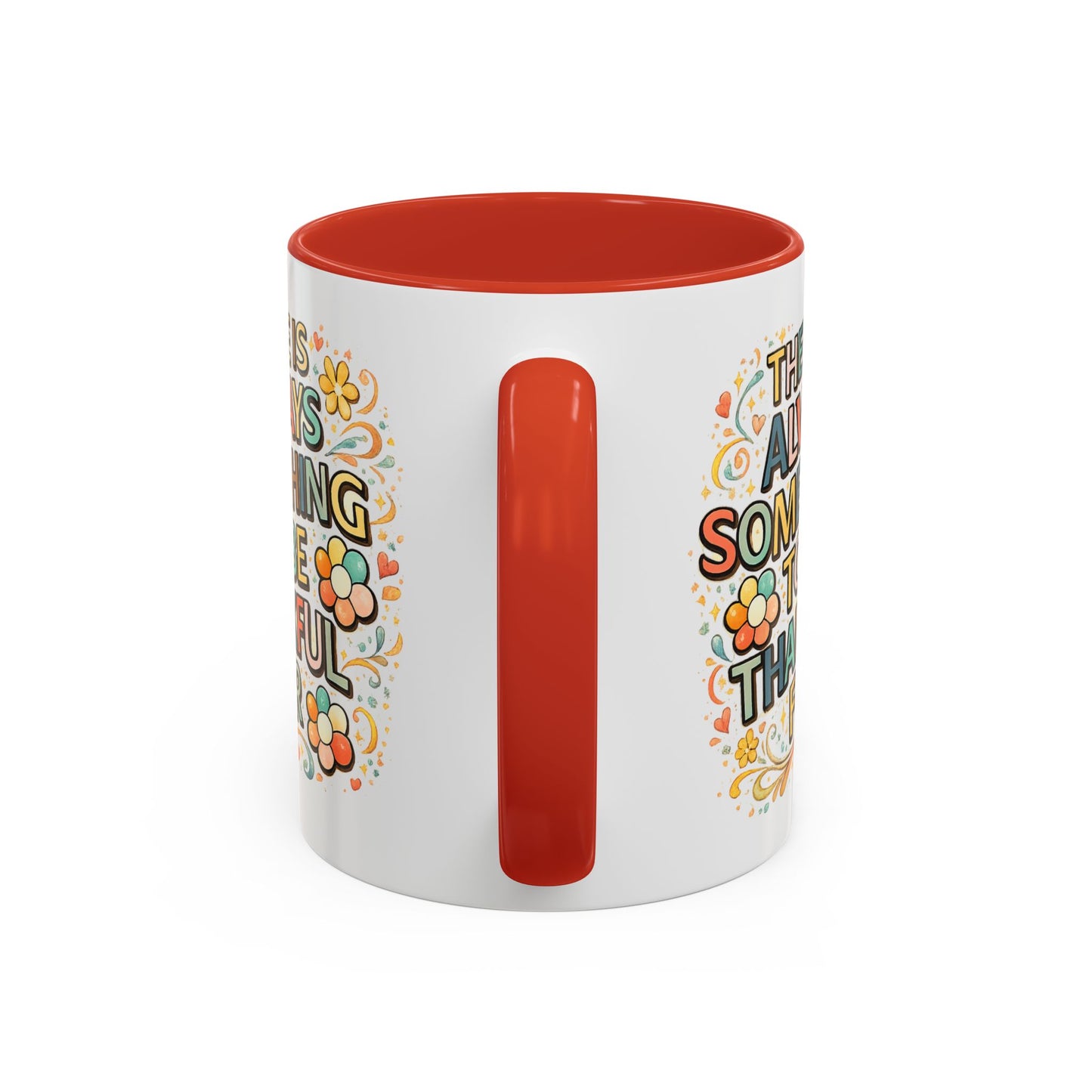 Wellness Mug - There is Always
