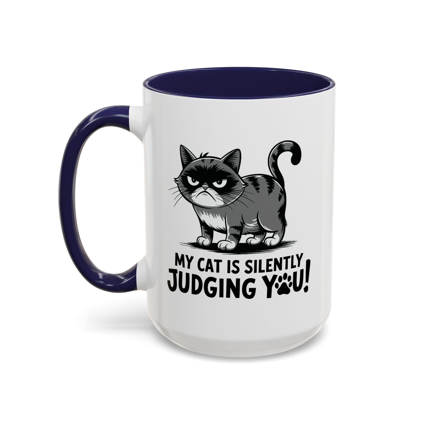 Humor Mug - My Cat is Silently Judging You