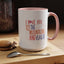 Adventure Mug - I Love You To The Mountains