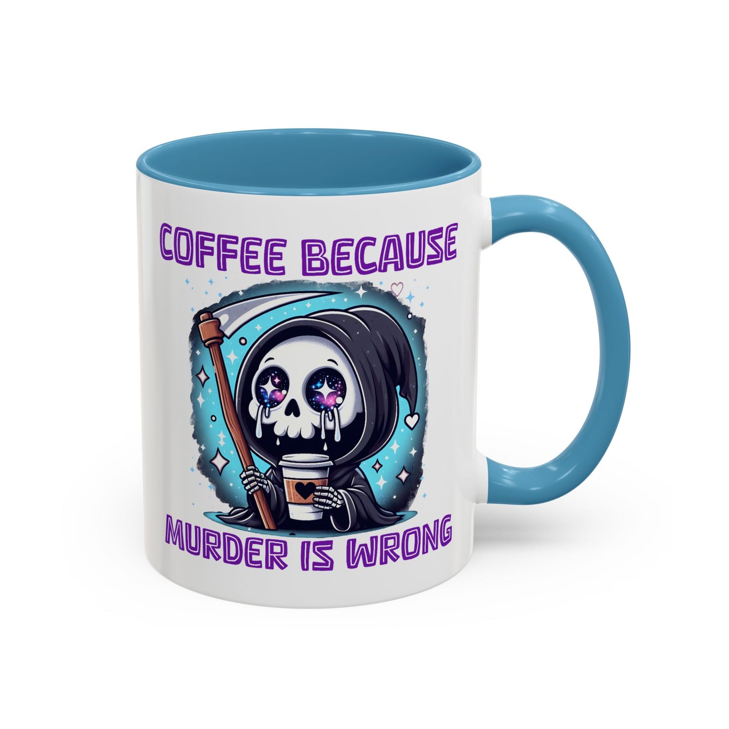 Humor Mug - Coffee Because Murder is Wrong