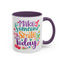 Wellness Mug - Make Someone Smile Today