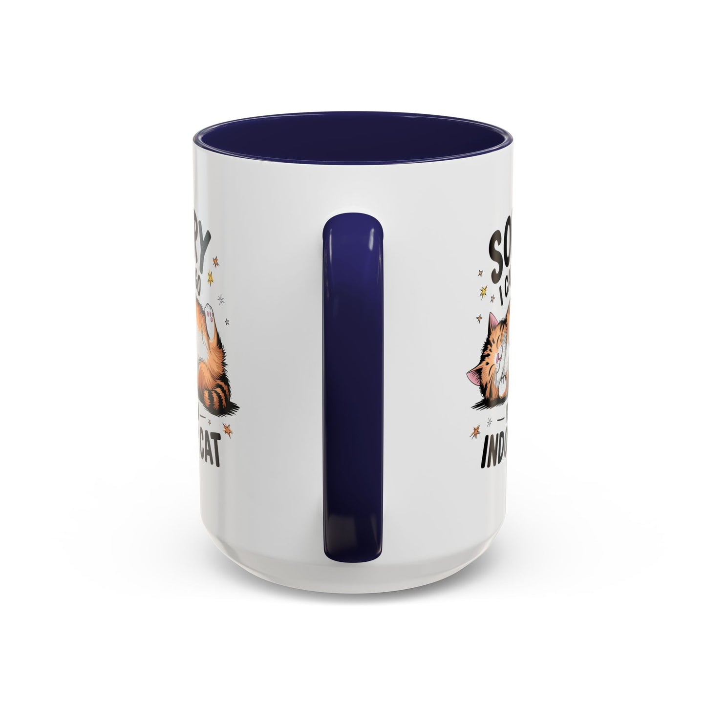 Humor Mug - Sorry I Can't Go