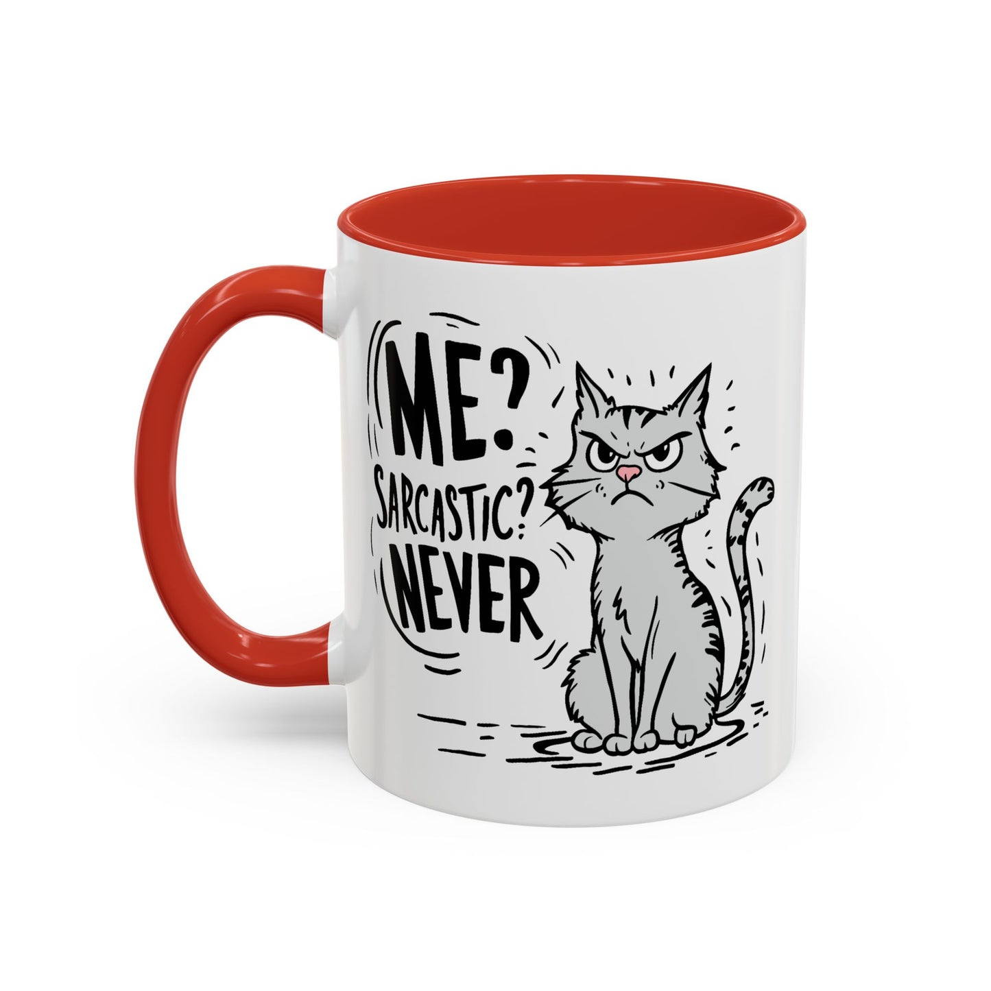 Animal Mug - Me? Sarcastic? Never