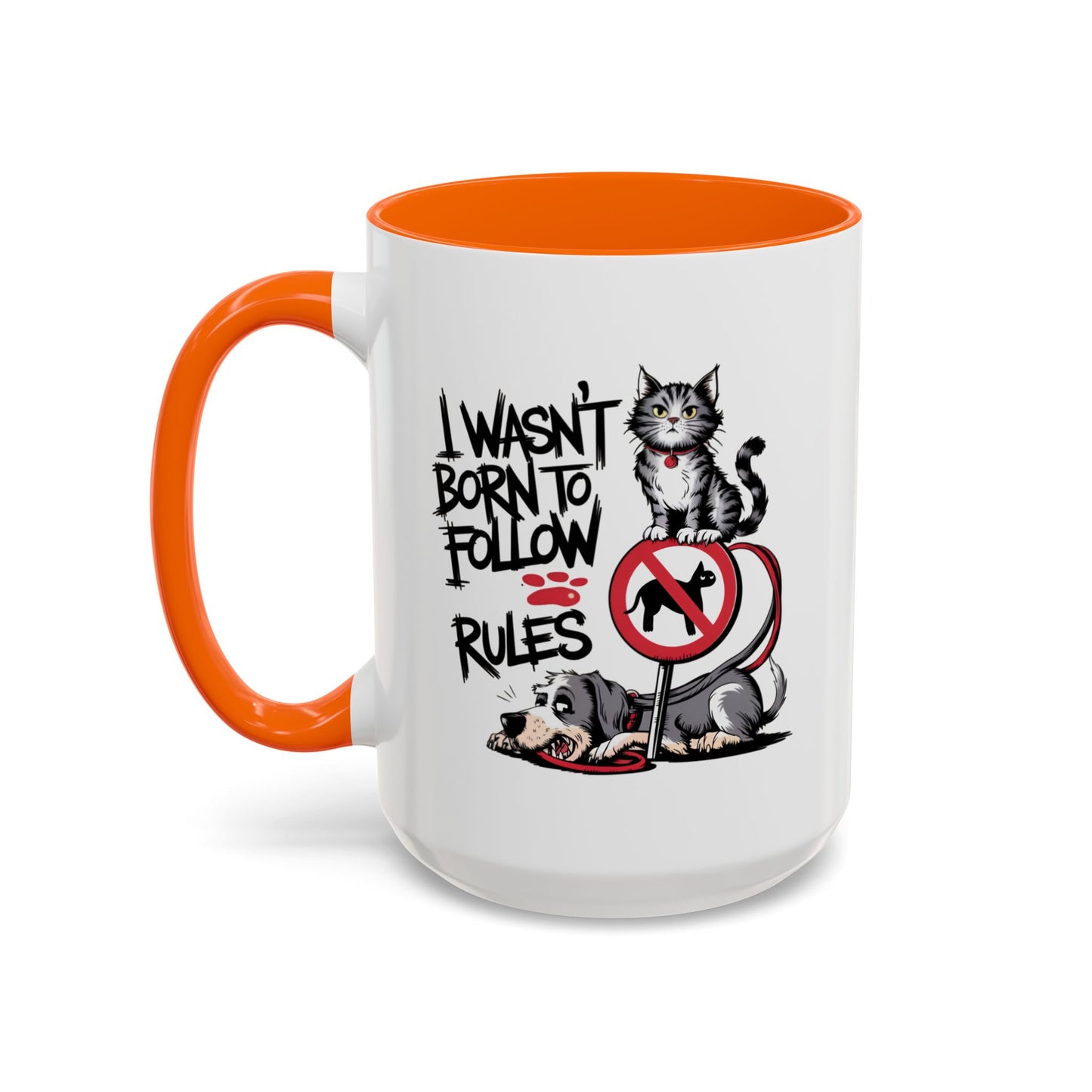 Animal Mug - I Wasn't Born To Follow Rules