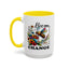 Motivation Mug - Bee The Change