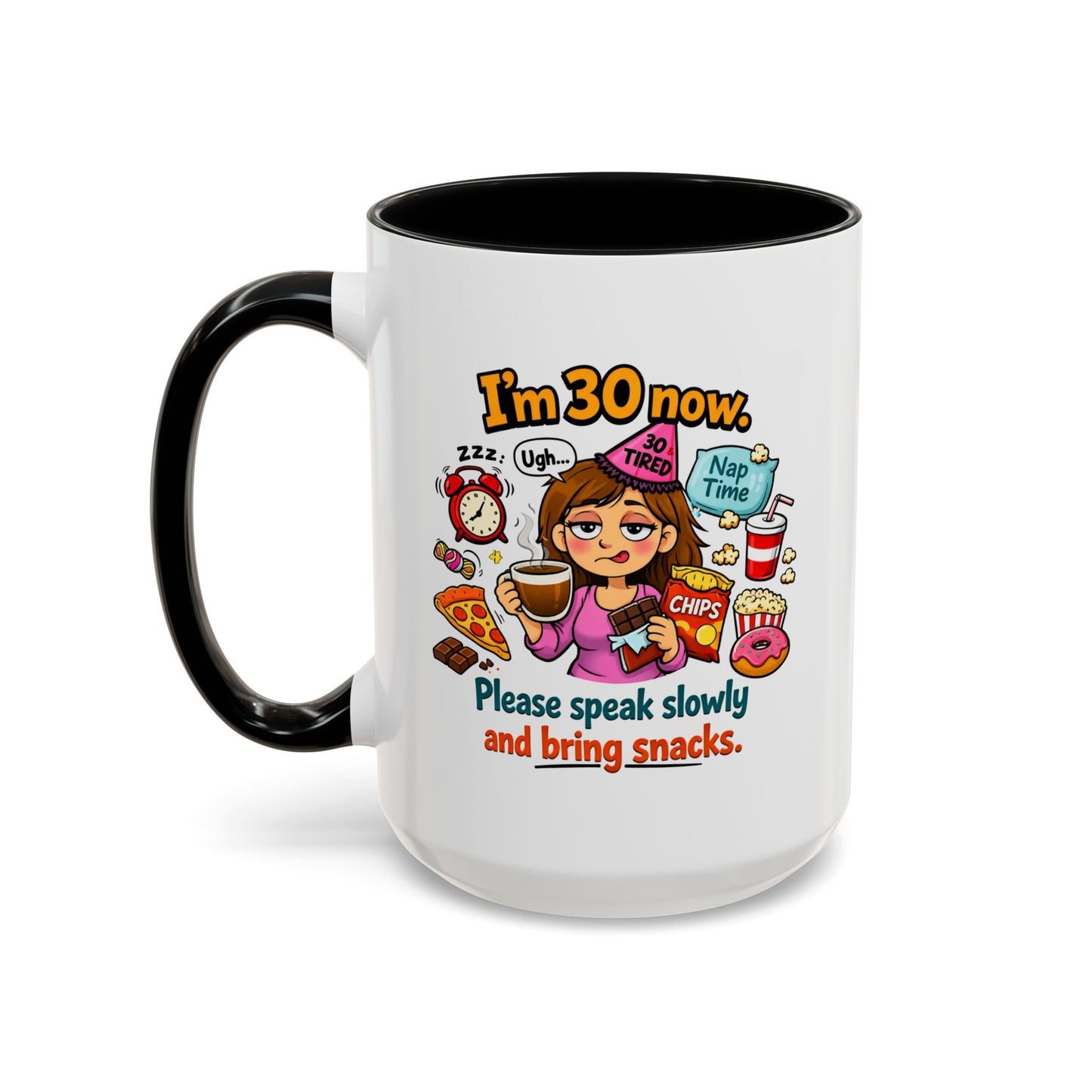 Birthday Mug - I'm 30 Now