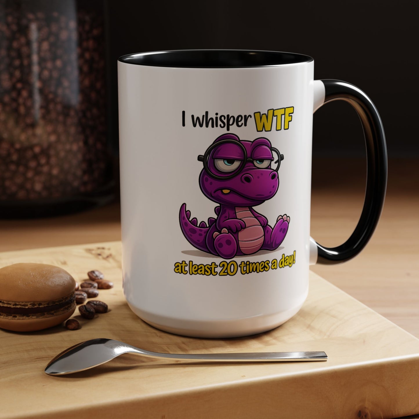 Humor Mug - I Whisper WTF