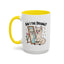 Humor Mug - Am I The Drama